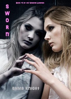 Cover Sworn (Book #1 of the Vampire Legends) (eBook, ePUB)