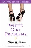 White Girl Problems (eBook, ePUB)