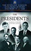 The Seven-Day Scholar: The Presidents (eBook, ePUB)