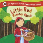 Little Red Riding Hood: Ladybird First Favourite Tales (eBook, ePUB)
