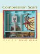 Compression Scars (eBook, ePUB) - Bild 1