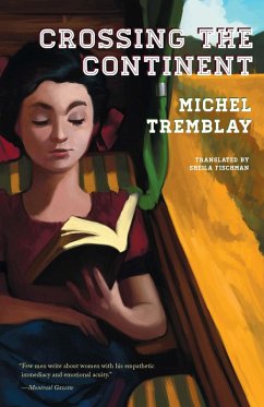 Crossing the Continent (eBook, ePUB) - Tremblay, Michel