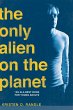 The Only Alien on the Planet (eBook,... - Bild 1