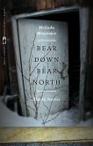 Bear Down, Bear North (eBook, ePUB)