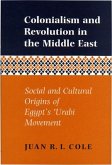 Colonialism and Revolution in the Middle East (eBook, PDF) Colonialism and Revolution in the Middle East (eBook, PDF)