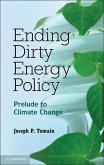 Ending Dirty Energy Policy (eBook, ePUB)