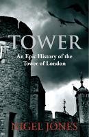 Tower (eBook, ePUB) - Jones, Nigel