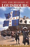 Religion in Life at Louisbourg, 1713-1758 (eBook, PDF)