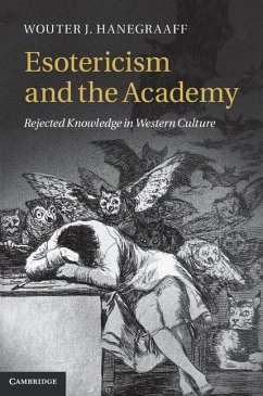 Esotericism and the Academy (eBook, ePUB) - Hanegraaff, Wouter J.