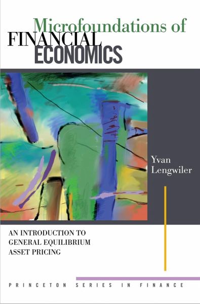 Microfoundations of Financial Economics (eBook, PDF)