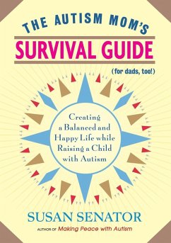 Cover The Autism Mom's Survival Guide (for Dads, too!) (eBook, ePUB)