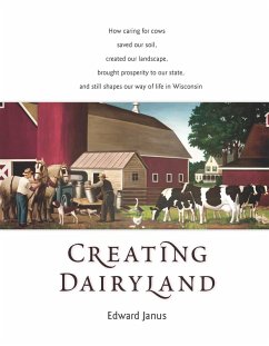 Creating Dairyland (eBook, ePUB) - Edward Janus, Janus