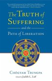 The Truth of Suffering and the Path of Liberation (eBook, ePUB)