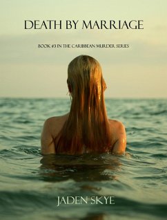 Cover Death by Marriage (Book #3 in the Caribbean Murder series) (eBook, ePUB)