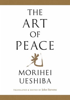 The Art of Peace (eBook, ePUB) - Ueshiba, Morihei