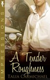 Tender Roughness (eBook, ePUB)