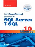 Sams Teach Yourself Microsoft SQL Server T-SQL in 10 Minutes (eBook, ePUB)