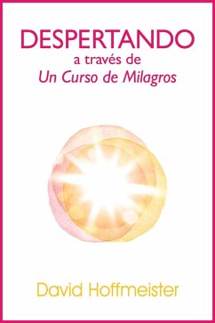 Cover Despertando a traves de Un Curso de Milagros (eBook, ePUB)