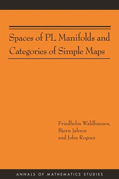 Spaces of PL Manifolds and Categories of Simple Maps (eBook, PDF) - Waldhausen, Friedhelm; Jahren, Bjørn; Rognes, John