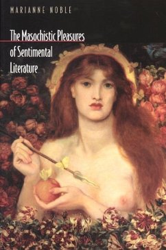 Cover Masochistic Pleasures of Sentimental Literature (eBook, PDF)