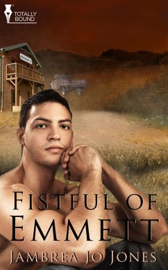 Fistful of Emmett (eBook, ePUB) - Jambrea Jo Jones