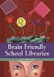 Brain Friendly School Libraries (eBook,... - Bild 1