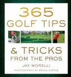 365 Golf Tips & Tricks From the Pros (eBook, ePUB)