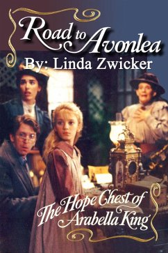 Cover Road to Avonlea: The Hope Chest of Arabella King (eBook, ePUB)