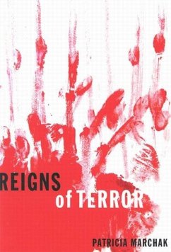Reigns of Terror (eBook, PDF) - Marchak, Patricia