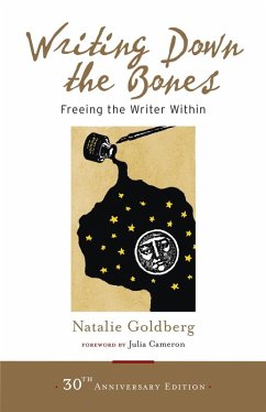 Writing Down the Bones (eBook, ePUB) - Goldberg, Natalie