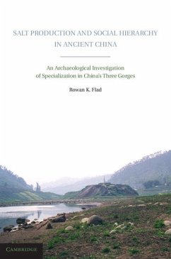 Salt Production and Social Hierarchy in Ancient China (eBook, ePUB) - Flad, Rowan K.