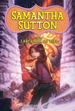 Samantha Sutton and the Labyrinth of Lies (eBook, ePUB) - Jacobs, Jordan
