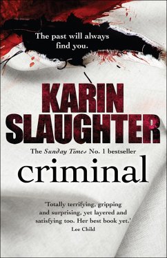 Criminal (eBook, ePUB) - Slaughter, Karin