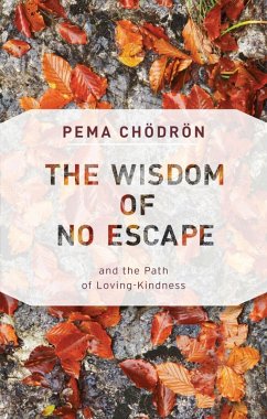 The Wisdom of No Escape (eBook, ePUB) - Chödrön, Pema