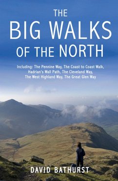 The Big Walks of the North (eBook, ePUB) - Bathurst, David
