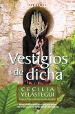 Vestigios de dicha (eBook, ePUB)