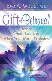 The Gift of Betrayal (eBook, ePUB)