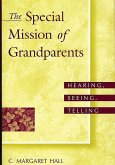 The Special Mission of Grandparents (eBook, PDF)