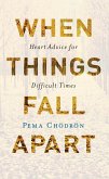 When Things Fall Apart (eBook, ePUB)