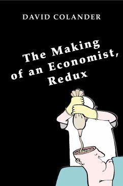 Making of an Economist, Redux (eBook, PDF) - Colander, David