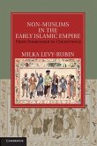 Non-Muslims in the Early Islamic Empire (eBook, ePUB)