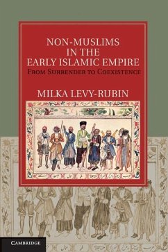 Non-Muslims in the Early Islamic Empire (eBook, ePUB) - Levy-Rubin, Milka