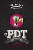 The PDT Cocktail Book (eBook, ePUB) The PDT Cocktail Book (eBook, ePUB)