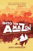 Into the Amazon (eBook, ePUB)