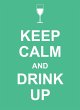 Keep Calm and Drink Up (eBook, ePUB) - Bild 1