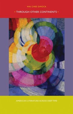 Through Other Continents (eBook, PDF) - Dimock, Wai Chee