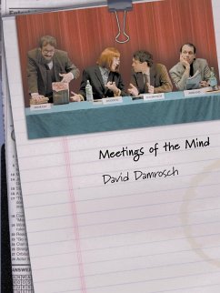 Meetings of the Mind (eBook, PDF) - Damrosch, David Meetings of the Mind (eBook, PDF) - Damrosch, David