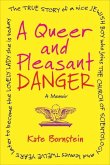 A Queer and Pleasant Danger (eBook, ePUB)