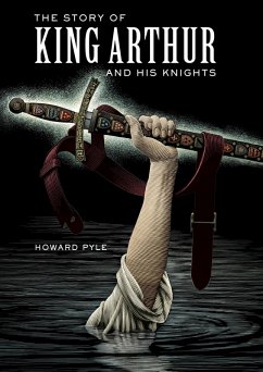 Cover The Story of King Arthur and His Knights (eBook, ePUB)