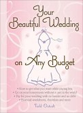 Your Beautiful Wedding on Any Budget (eBook, ePUB)